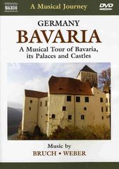A Musical Journey - Germany, Bavaria: A Musical