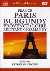 A Musical Journey - France: Burgundy, Provence,