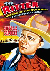 Tex Ritter Double Feature: Riders of The Rockies