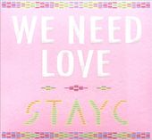 We Need Love - Limited - Incl.