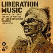Liberation Music: Spiritual Jazz And The Art Of