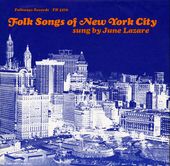 Folk Songs of New York City, Volume 1