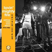 Lovin' Mighty Fire: Nippon Funk Soul Disco