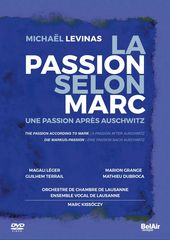 Levinas: La Passion Selon Marc - Une Passion