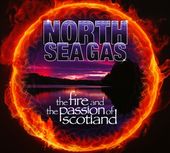 The Fire and the Passion of Scotland