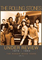 The Rolling Stones - Under Review, 1975-1983: The