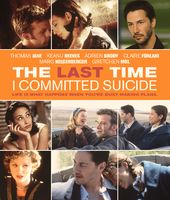 The Last Time I Committed Suicide (Blu-ray)
