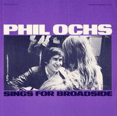 Broadside Ballads 10: Phil Ochs Sings