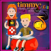 Timmy's Sunday School & Action Songs For Kids,
