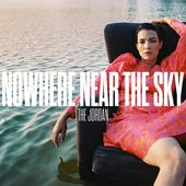 Nowhere Near The Sky (Ultr Clear Vinyl) (I)