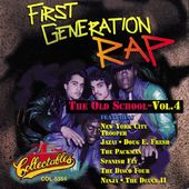 First Generation Rap - The Old School, Volume 4