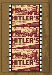 Love Life of Adolph Hitler