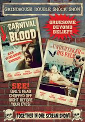 Grindhouse Double Shock Show: Carnival of Blood