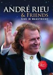 Andre Rieu & Friends: Live in Maastricht