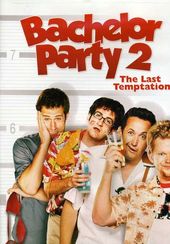 Bachelor Party 2: The Last Temptation (Rated,