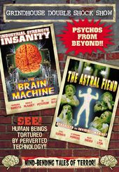 Grindhouse Double Shock Show: The Brain Machine