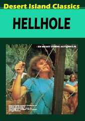 Hellhole (aka Escape from Hellhole)