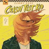 Crash Test Kid (Indie Exclsuive - Color Vinyl)