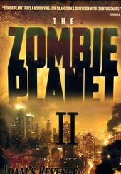Zombie Planet II: Adam's Revenge