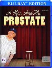 A Man and His Prostate (Blu-ray)