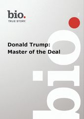 Biography - Biography Donald Trump: Master Of The