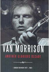 Van Morrison - Another Glorious Decade: Under