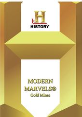 History Channel - Modern Marvels: Gold Mines