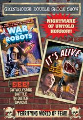 Grindhouse Double Shock Show: War of The Robots