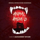 Animal Among Us [Original Motion Picture