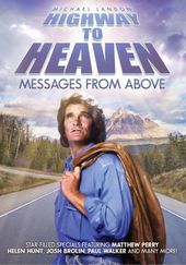 Highway to Heaven - Messages from Above