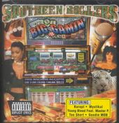 Southern Rollers: Big Gamin' [PA]