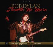 The Bootleg Series, Vol. 13: Trouble No More