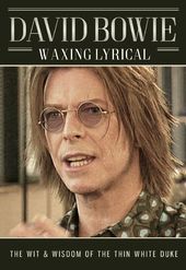 David Bowie - Waxing Lyrical: The Wit & Wisdom of