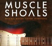 Muscle Shoals (Original Motion Picture Soundtrack)