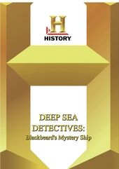 History - Deep Sea Detectives Blackbeard's Mystery