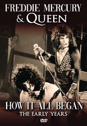 Queen - Freddie Mercury & Queen: How It All Began