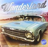 Wonderland: Music From the Hit Show, Volume 2