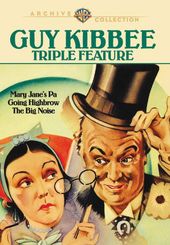 Guy Kibbee Triple Feature (Mary Jane's Pa / Going