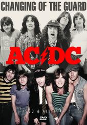 AC/DC - Changing of The Guard, 1980 & All That
