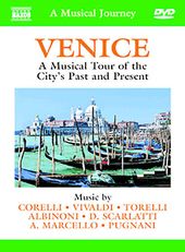 Venice: A Musical Tour of the City's Past and