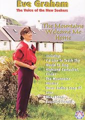 Eve Graham: The Mountains Welcome Me Home