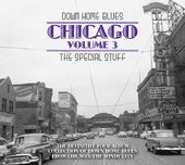 Down Home Blues: Chicago Volume 3: The Special