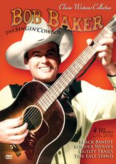 Bob Baker: The Singin' Cowboy (Black Bandit /