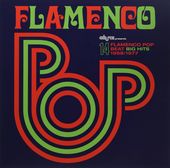 Flamenco Pop: 14 Flamenco Pop Beat Big Hits