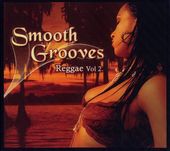 Smooth Grooves Reggae, Vol. 2