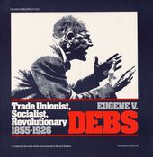 Eugene V. Debs: Trade Unionist