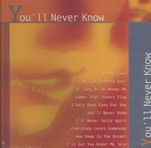 You'll Never Know / Various