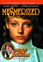 Mesmerized (1986) / The Lady And The Highwayman