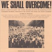 We Shall Overcome: Documentary of the March on