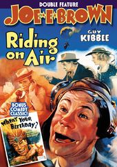 Joe E. Brown Double Feature: Riding On Air /